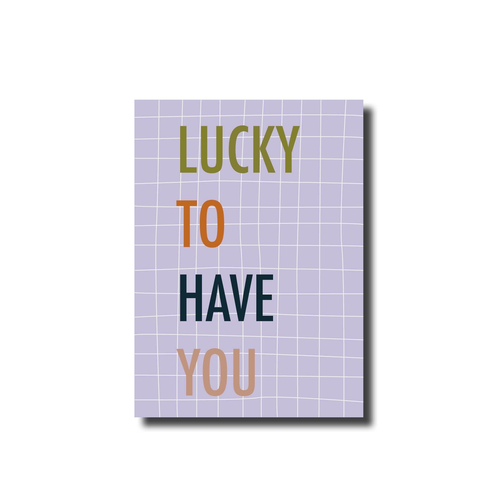 Postkarte | lucky to have you