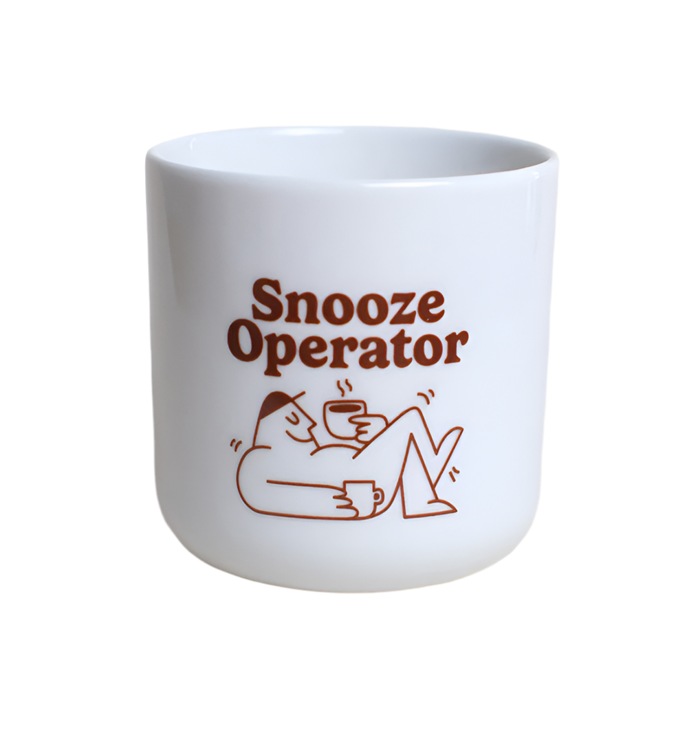 Statement Tasse | Snooze Operator