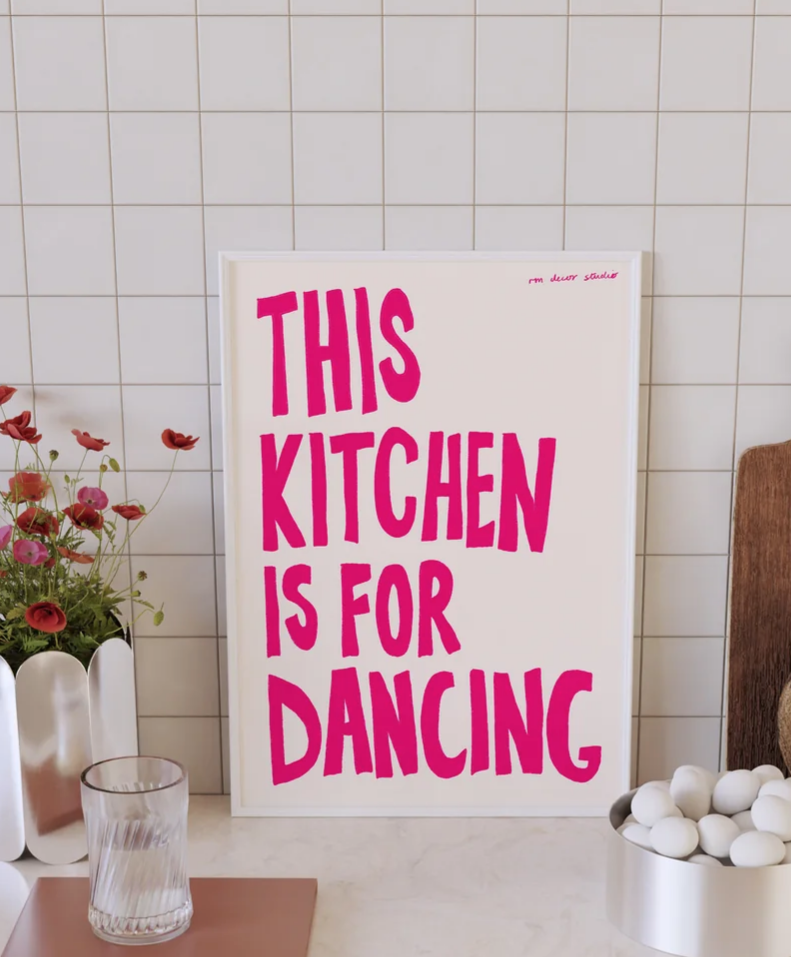 Poster Print A3 | This Kitchen Is For Dancing