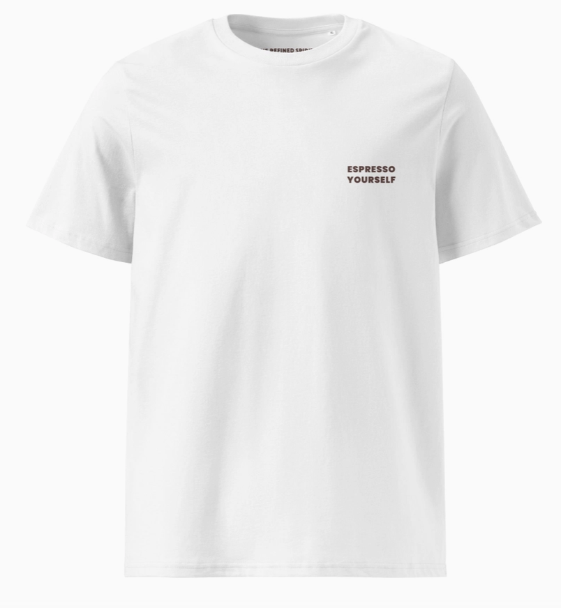 T-Shirt | Espresso Yourself