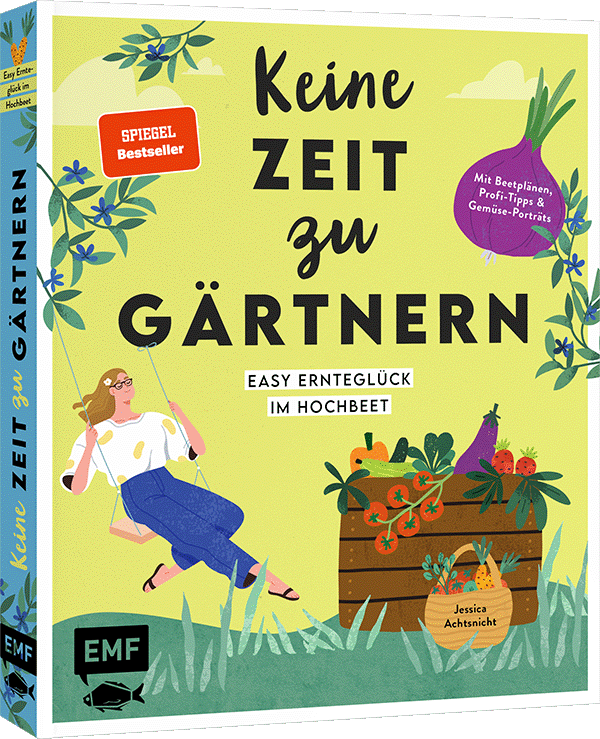 Buch | Keine Zeit zu gärtnern – Easy Ernteglück im Hochbeet