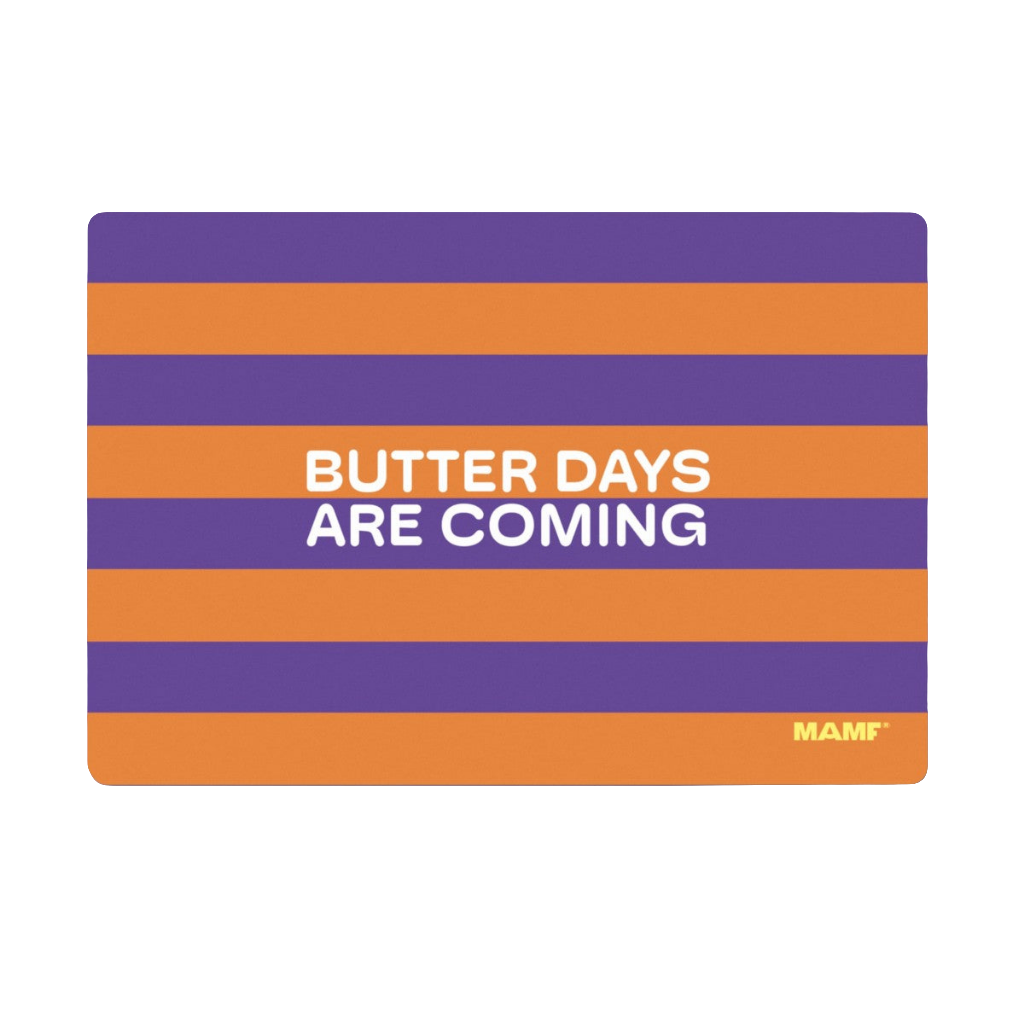 Frühstücksbrettchen | Butter Days Are Coming