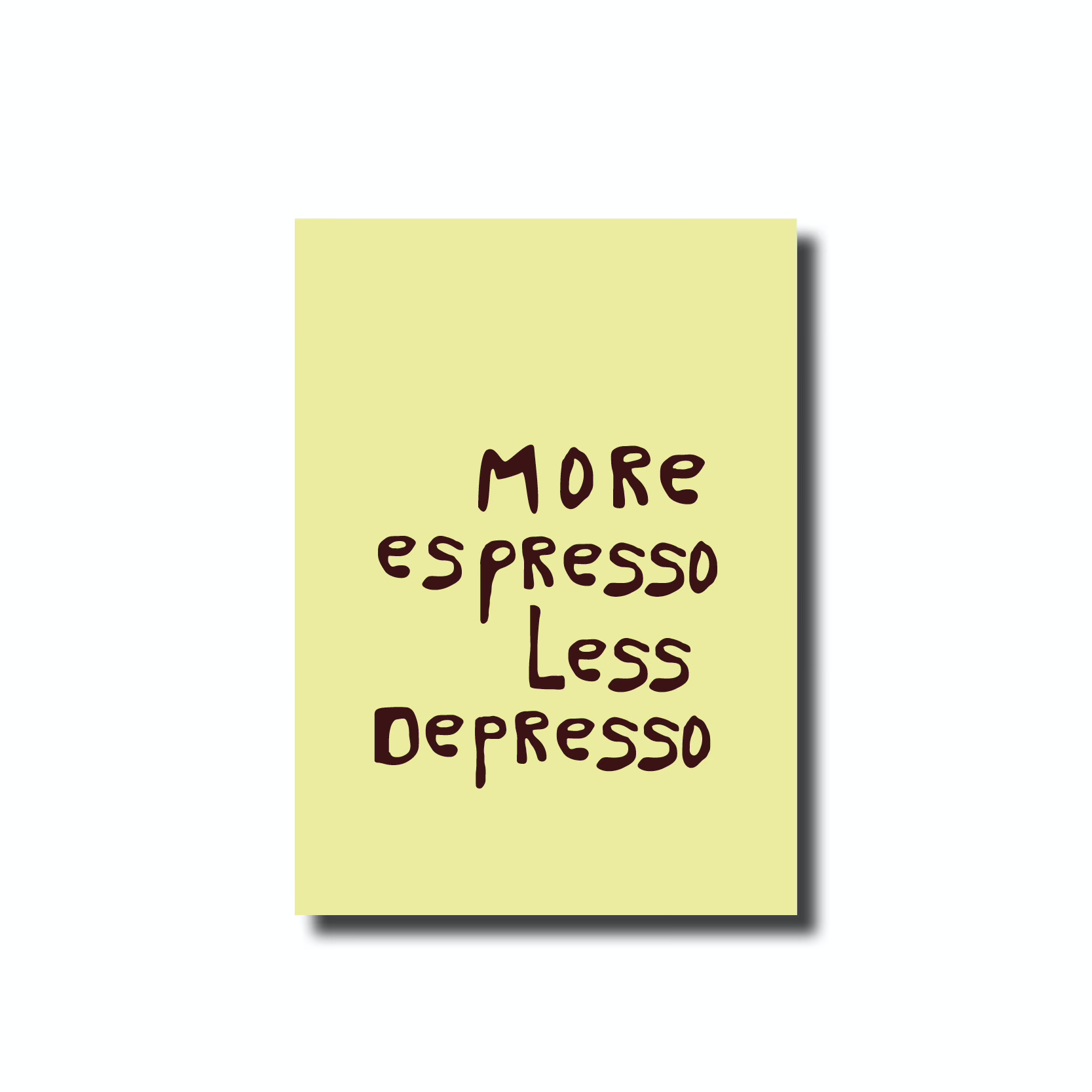 Postkarte | Espresso less Depresso