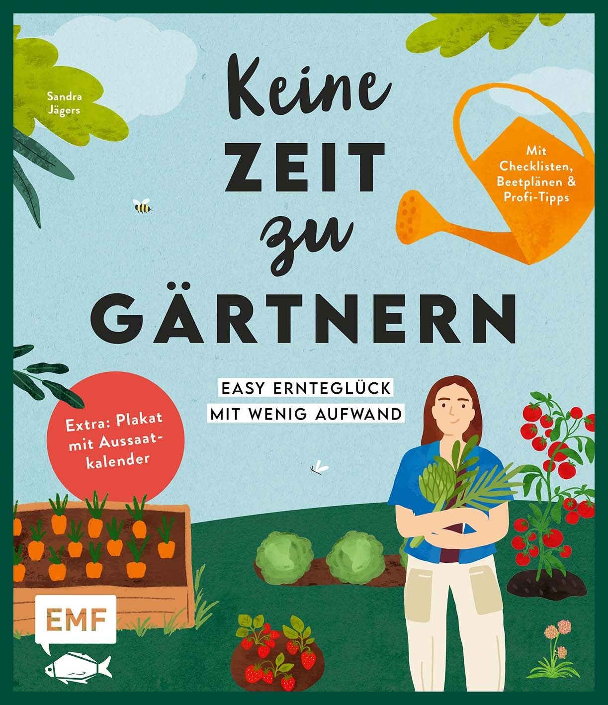 Buch | Keine Zeit zu gärtnern – Easy Ernteglück mit wenig Aufwand