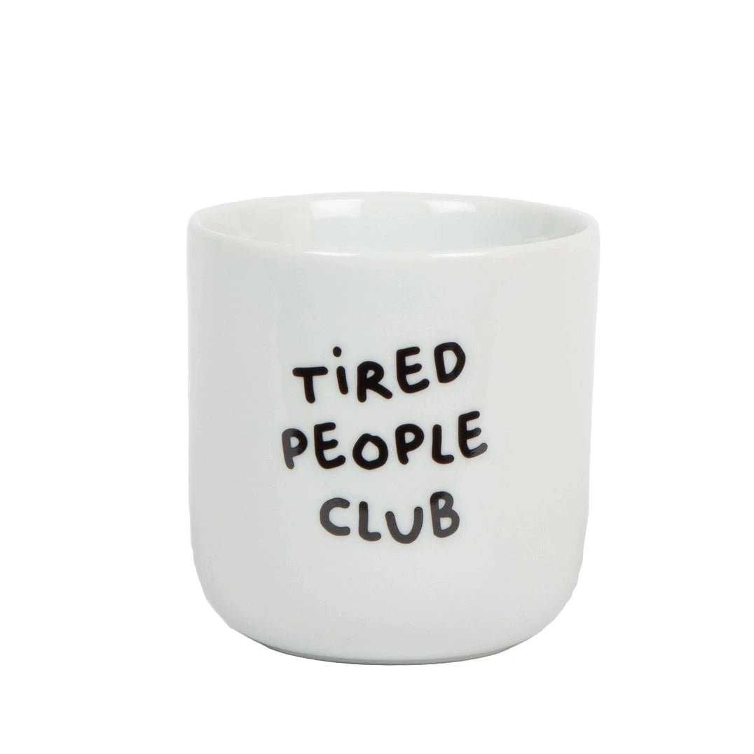 Becher | Tired People Club
