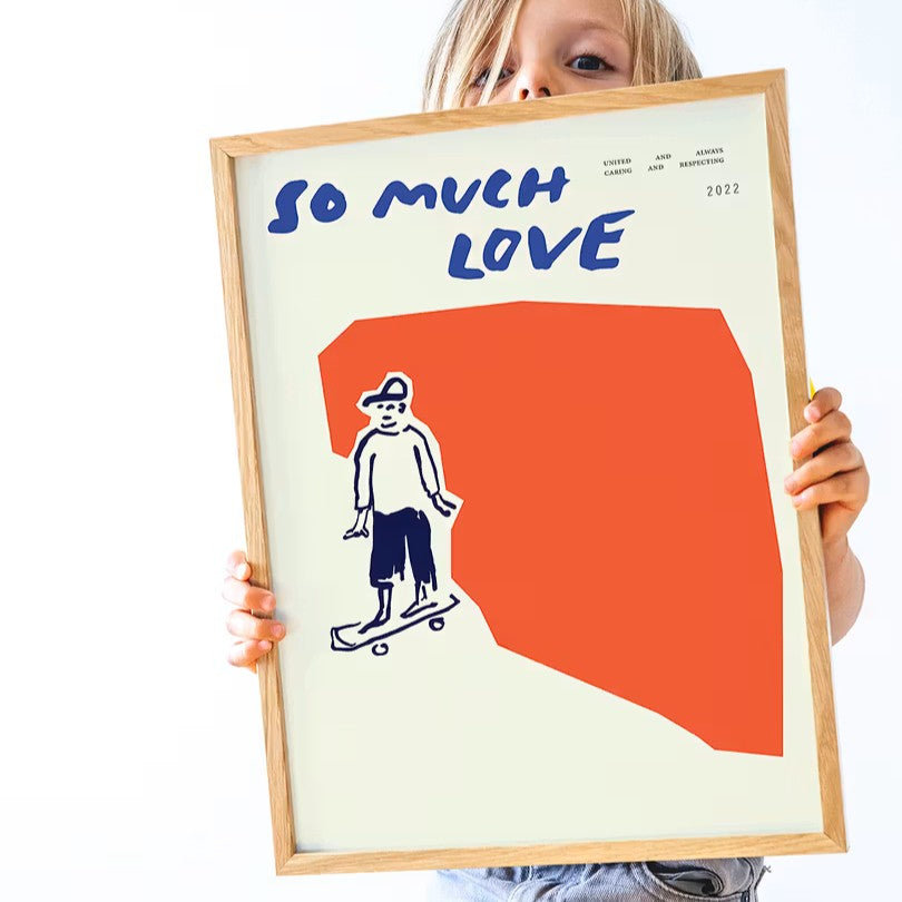 Print Poster | So Much Love Skateboard - 50x70cm