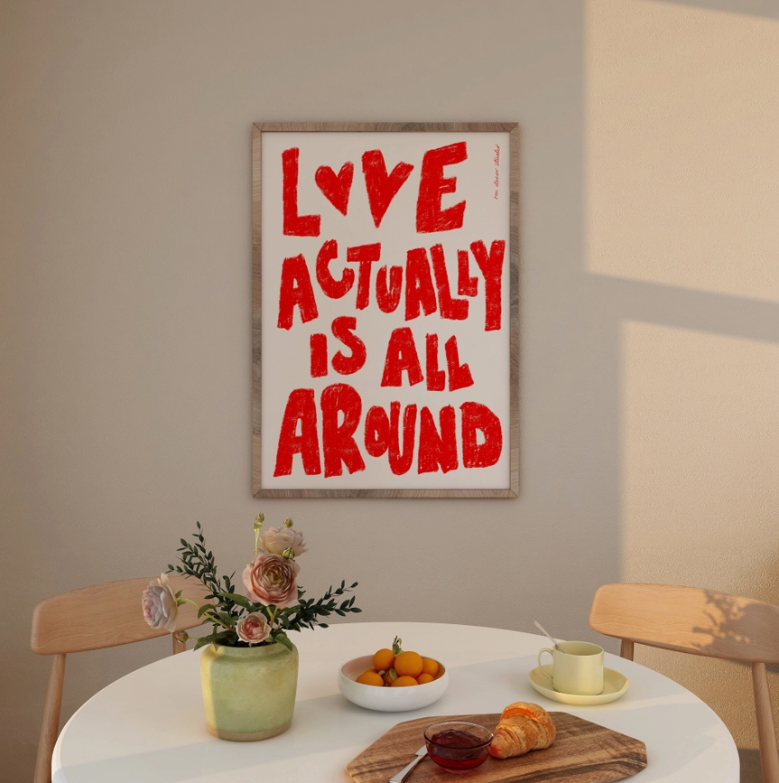 Poster Print | Love Is Actually All Around