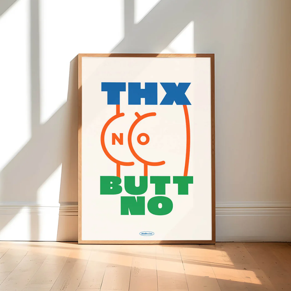 Typografie-Poster A3 mit Spruch “Thanks, Butt No” in blauer und grüner Schrift auf weißem Offsetpapier (300 g/m²), Studio Ciao