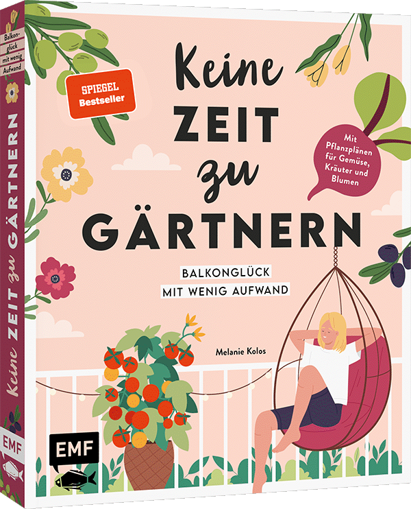 Buch | Keine Zeit zu gärtnern – Balkonglück mit wenig Aufwand