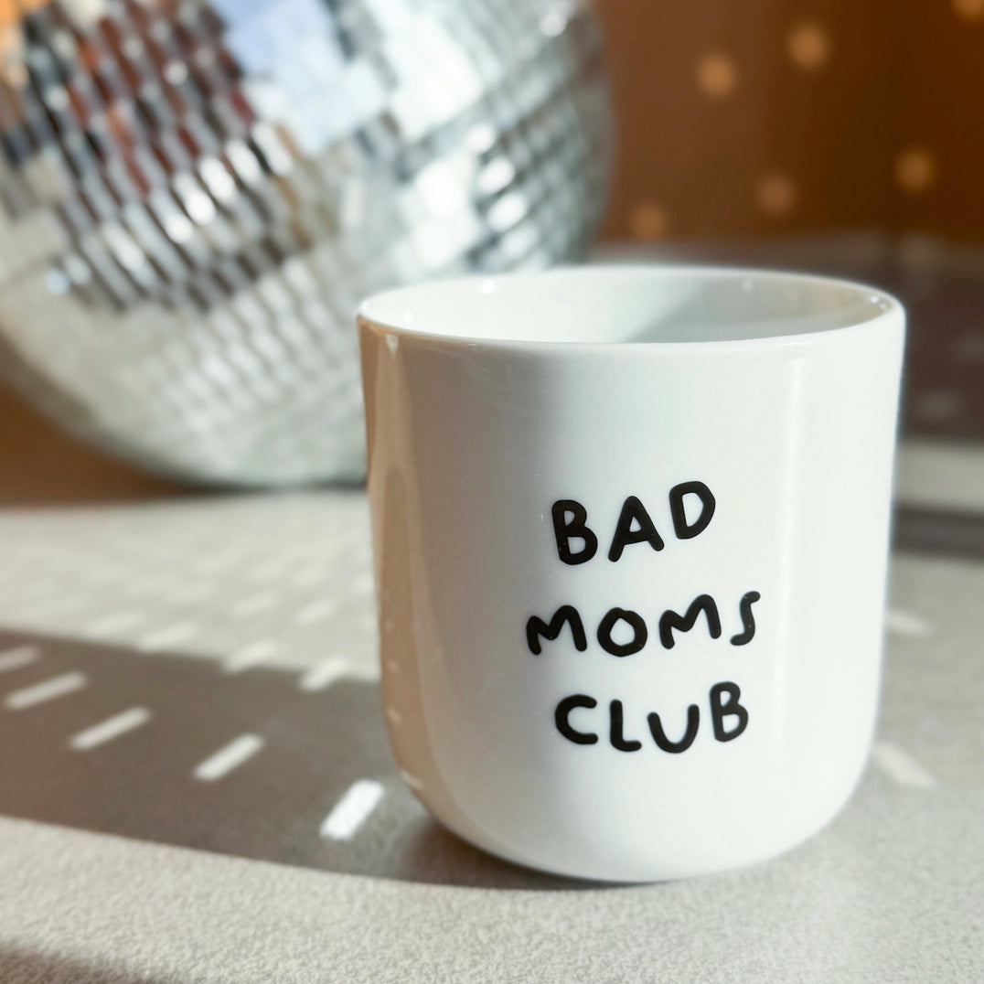 Becher | Bad Moms Club